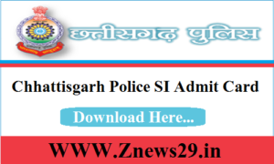 Chhattisgarh Police SI Admit Card